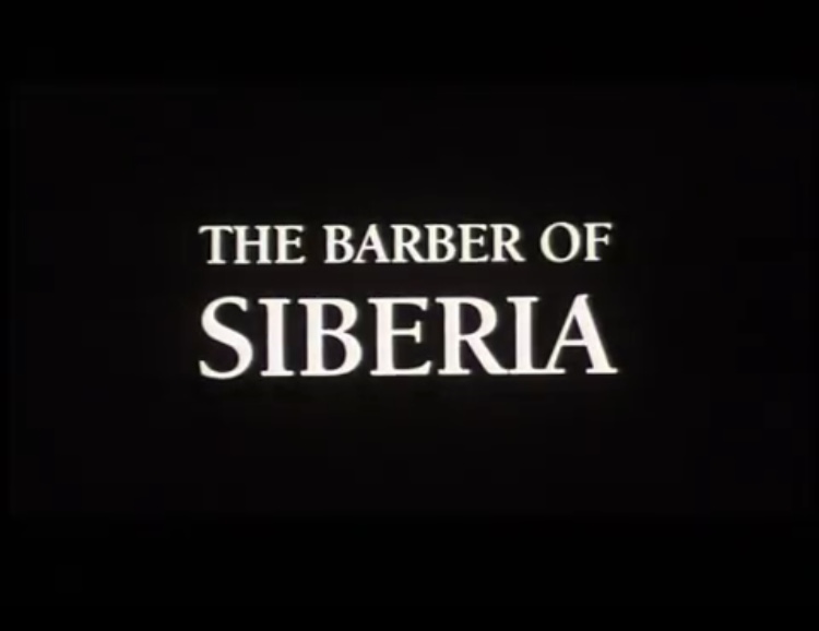Four movies that describe the best Russian soul - The Barber of Siberia